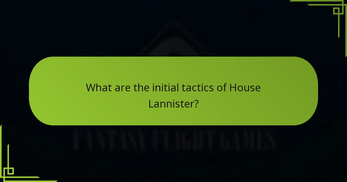 How does House Lannister approach conflict strategies?